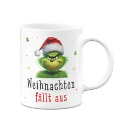 Tasse - Grinch - Weihnachten Fällt Aus (CS) -Geschenke Tassen Store bild tasse grinch weihnachten fallt aus cs 244187