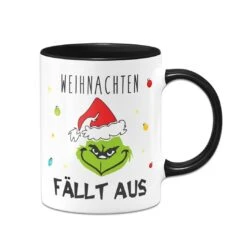 Tasse - Grinch - Weihnachten Fällt Aus (Gesicht)