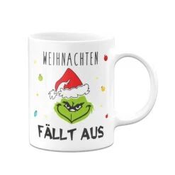 Tasse - Grinch - Weihnachten Fällt Aus (Gesicht) -Geschenke Tassen Store bild tasse grinch weihnachten fallt aus gesicht 838277
