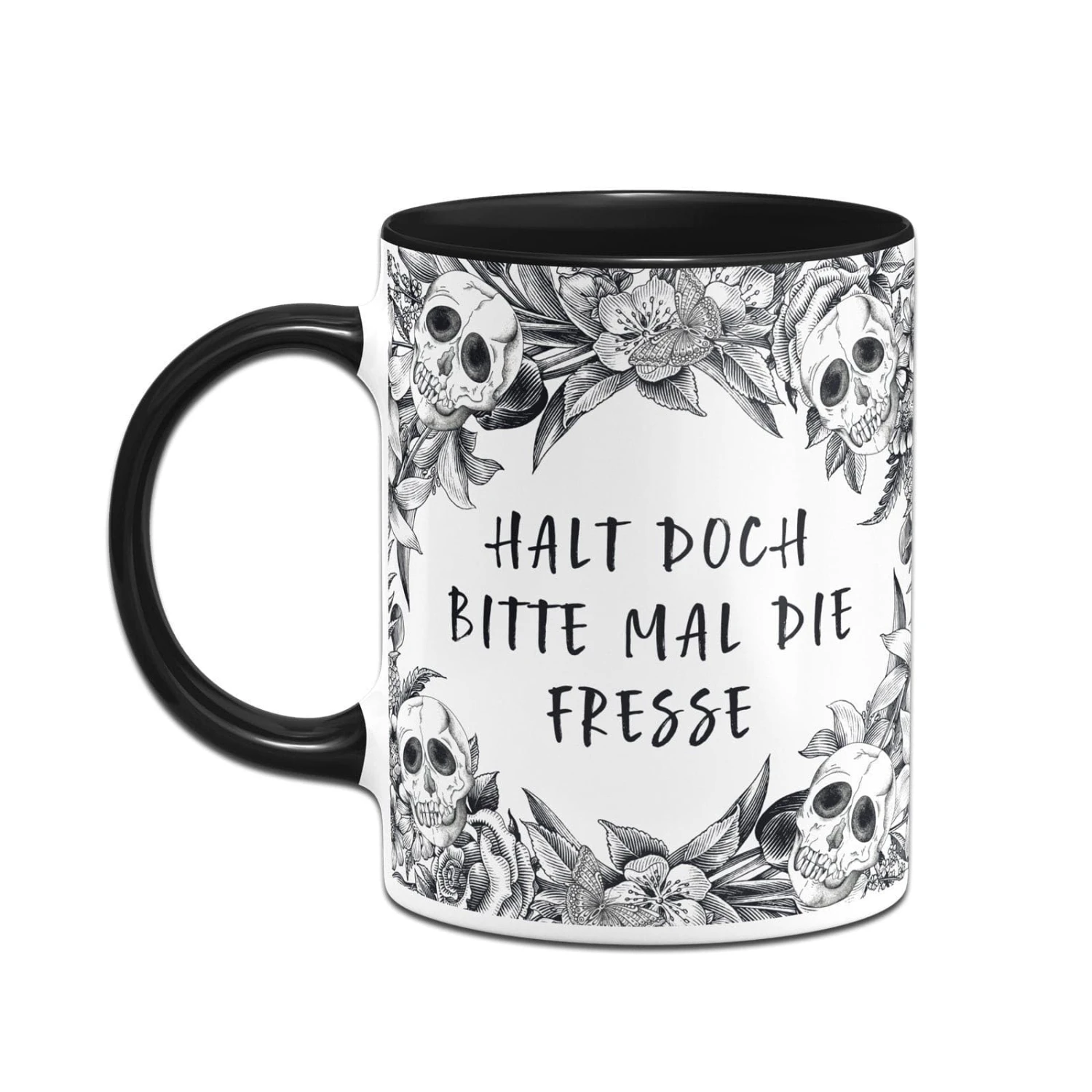 Tasse - Halt Doch Bitte Mal Die Fresse - Skull Statement 4 Tasse - Halt Doch Bitte Mal Die Fresse - Skull Statement – Bild 2