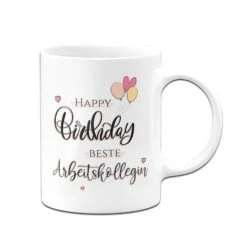 Tasse - Happy Birthday Beste Arbeitskollegin -Geschenke Tassen Store bild tasse happy birthday arbeitskollegin geburtstagsgeschenk 2 592756