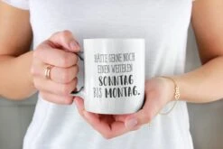Tasse - Hätte Gerne Noch Einen Weiteren Sonntag Bis Montag. - Pure Statement -Geschenke Tassen Store bild tasse hatte gerne noch einen weiteren sonntag bis montag pure statement 916017
