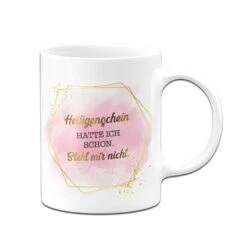 Tasse - Heiligenschein Hatte Ich Schon. Steht Mir Nicht. - Lady Boss 9 Tasse - Heiligenschein Hatte Ich Schon. Steht Mir Nicht. - Lady Boss -Geschenke Tassen Store bild tasse heiligenschein hatte ich schon steht mir nicht lady boss 794608
