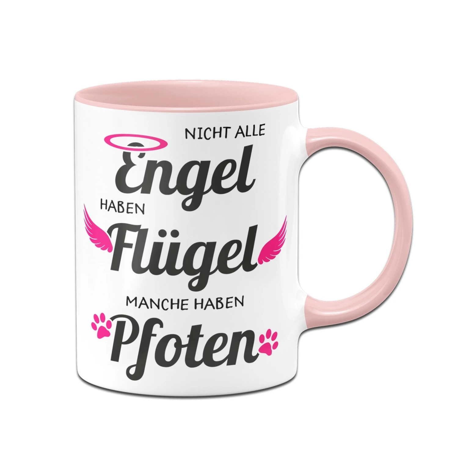 Tasse - Nicht Alle Engel Haben Flügel, Manche Haben Pfoten 3 Tasse - Nicht Alle Engel Haben Flügel, Manche Haben Pfoten
