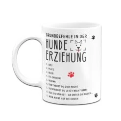 Tasse - Grundbefehle In Der Hunde-Erziehung -Geschenke Tassen Store bild tasse hundeerziehung geschenk hundebesitzer 1 548646
