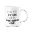 Tasse - Ich Bin Heute Sehr Nah Am Mittelfinger Gebaut. - Pure Statement -Geschenke Tassen Store bild tasse ich bin heute sehr nah am mittelfinger gebaut pure statement 785316