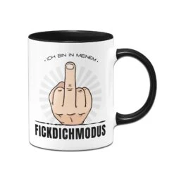 Tasse - Ich Bin In Meinem FickDichModus