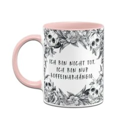Tasse - Ich Bin Nicht Tot, Ich Bin Nur Koffeinabhängig. - Skull Statement -Geschenke Tassen Store bild tasse ich bin nicht tot ich bin nur koffeinabhangig skull statement 413148