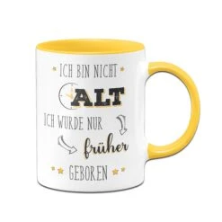 Tasse - Ich Bin Nicht Alt Ich Wurde Nur Früher Geboren -Geschenke Tassen Store bild tasse ich bin noch nicht alt ich wurde nur fruher geboren03 709570