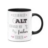 Tasse - Ich Bin Nicht Alt Ich Wurde Nur Früher Geboren -Geschenke Tassen Store bild tasse ich bin noch nicht alt ich wurde nur fruher geboren05 536281