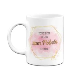 Tasse - Ich Bin Nur Zum Pöbeln Hier. - Lady Boss 10 Tasse - Ich Bin Nur Zum Pöbeln Hier. - Lady Boss -Geschenke Tassen Store bild tasse ich bin nur zum pobeln hier lady boss 231314