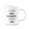Tasse - Ich Hab Das Schon Verstanden. Ist Mir Nur Egal. - Pure Statement -Geschenke Tassen Store bild tasse ich hab das schon verstanden ist mir nur egal pure statement 544544