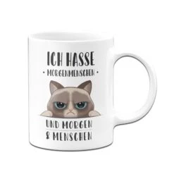 Katzen Tasse - Ich Hasse Morgenmenschen Und Morgen Und Menschen -Geschenke Tassen Store bild tasse ich hasse morgenmenschen morgen menschen 2 469727
