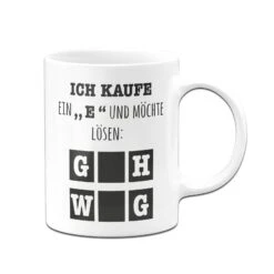 Tasse - Ich Kaufe Ein "e" Und Möchte Lösen -Geschenke Tassen Store bild tasse ich kaufe ein e und mochte losen 621784