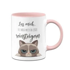 Katzen Tasse - Lass Mich... Ich Muss Mich Da Jetzt Reinsteigern -Geschenke Tassen Store bild tasse ich muss mich da reinsteigern 0 428695