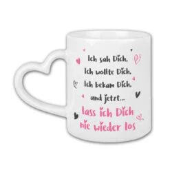 Tasse - Ich Sah Dich, Ich Wollte Dich, Ich Bekam Dich - Herzhenkel -Geschenke Tassen Store bild tasse ich sah dich ich wollte dich ich bekam dich herzhenkel 128307