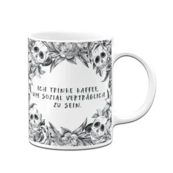 Tasse - Ich Trinke Kaffee, Um Sozial Verträglich Zu Sein. - Skull Statement -Geschenke Tassen Store bild tasse ich trinke kaffee um sozial vertraglich zu sein skull statement 954121