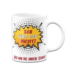 Tasse - Ich War Das Nicht Das War Die Andere Schicht -Geschenke Tassen Store bild tasse ich war das nicht das war die andere schicht03 610498