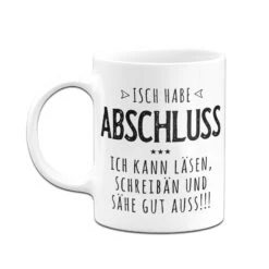 Tasse - Isch Habe Abschluss -Geschenke Tassen Store bild tasse isch habe abschluss 619951