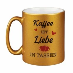 Tasse - Kaffee Ist Liebe In Tassen. - Metallictasse 12 Tasse - Kaffee Ist Liebe In Tassen. - Metallictasse -Geschenke Tassen Store bild tasse kaffee ist liebe in tassen metallictasse 285576