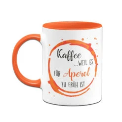 Tasse - Kaffee, Weil Es Für Aperol Zu Früh Ist -Geschenke Tassen Store bild tasse kaffee weil es fur aperol zu fruh ist 994818