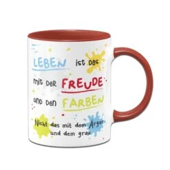 Tasse - Leben Ist Das Mit Der Freude Und Den Farben -Geschenke Tassen Store bild tasse leben ist das mit der freude und den farben 383145