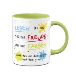 Tasse - Leben Ist Das Mit Der Freude Und Den Farben -Geschenke Tassen Store bild tasse leben ist das mit der freude und den farben 694664