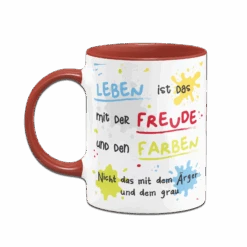 Tasse - Leben Ist Das Mit Der Freude Und Den Farben -Geschenke Tassen Store bild tasse leben ist das mit der freude und den farben 2