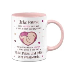 Tasse - Liebe Mama Diesen Geburtstag Bin Ich Noch In Deinem Bauch