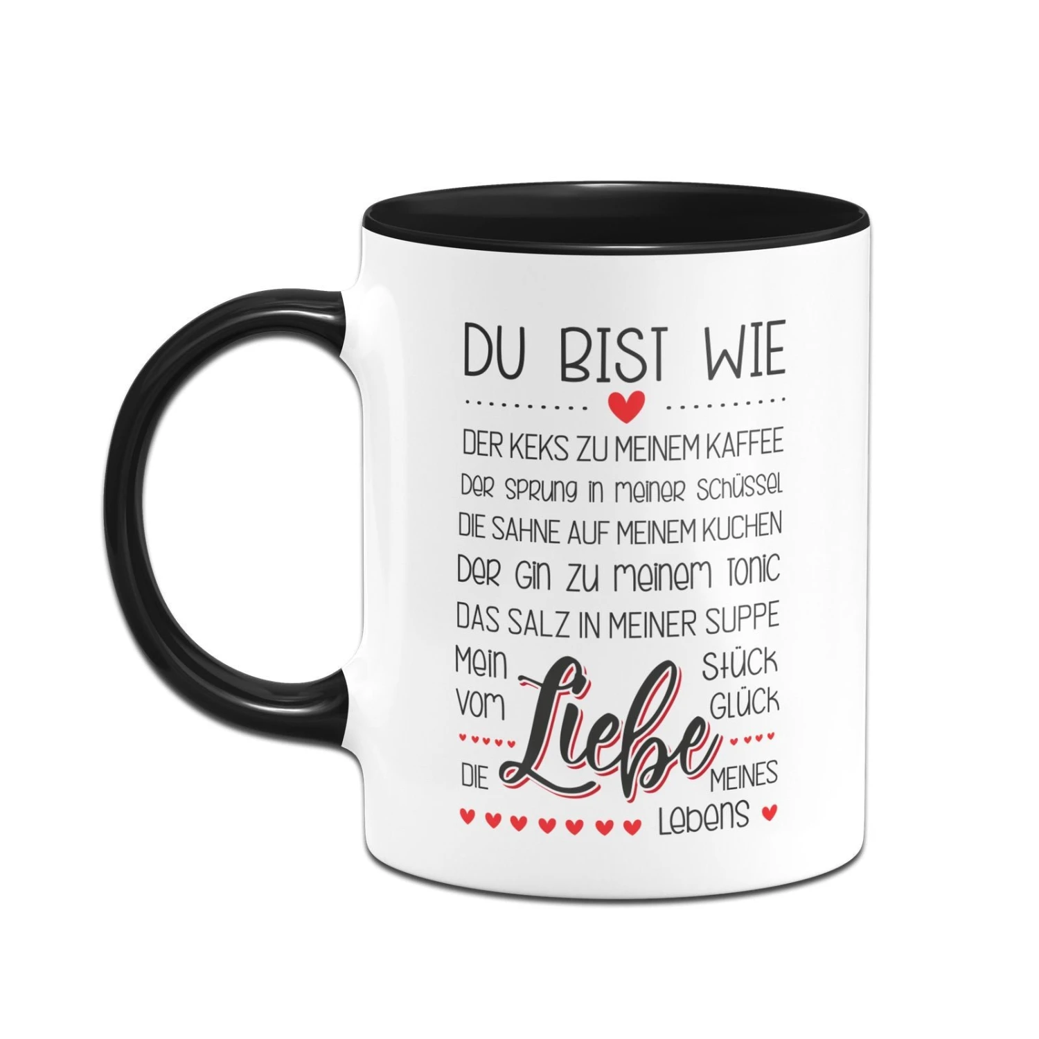 Tasse - Du Bist Die Liebe Meines Lebens Mein Stück Vom Glück 4 Tasse - Du Bist Die Liebe Meines Lebens Mein Stück Vom Glück – Bild 2
