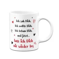 Tasse - Ich Sah Dich, Ich Wollte Dich, Ich Bekam Dich -Geschenke Tassen Store bild tasse liebestasse ich sah dich geschenk freundin freund 1 746913