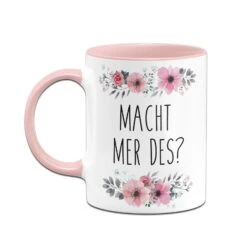 Geschenke Tassen Store -Geschenke Tassen Store bild tasse macht mer des blumig 522570