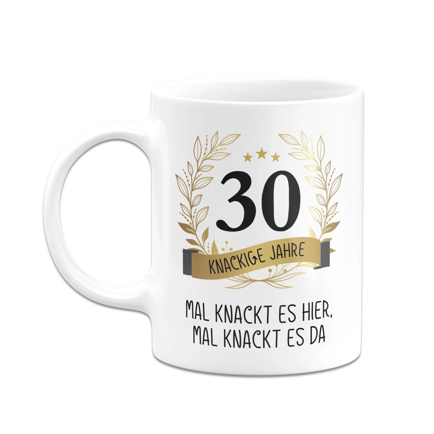 Tasse - Mal Knackt Es Hier, Mal Knackt Es Da - Zahl - Knackige Jahre (runder Geburtstag) 6 Tasse - Mal Knackt Es Hier, Mal Knackt Es Da - Zahl - Knackige Jahre (runder Geburtstag) – Bild 4