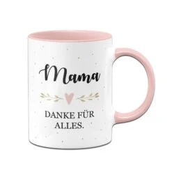 Tasse - Mama Danke Für Alles