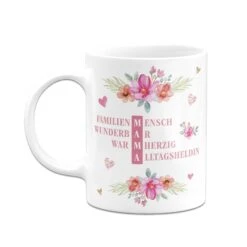 Tasse - Mama - Familienmensch, Wunderbar, Warmherzig, Alltagsheldin -Geschenke Tassen Store bild tasse mama familienmensch wunderbar warmherzig alltagsheldin 157943