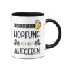 Tasse - Man Darf Die Hopfung Niemals Aufgeben -Geschenke Tassen Store bild tasse man darf die hopfung niemals aufgeben 626851