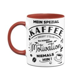 Tasse - Mein Spezial Kaffee Erreicht Stellen Da Kommt Deine Motivation Niemals Hin! -Geschenke Tassen Store bild tasse mein spezial kaffee erreicht stellen da kommt deine motivation niemals hin 163488