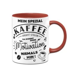 Tasse - Mein Spezial Kaffee Erreicht Stellen Da Kommt Deine Motivation Niemals Hin! -Geschenke Tassen Store bild tasse mein spezial kaffee erreicht stellen da kommt deine motivation niemals hin 501195