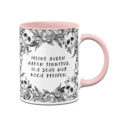 Tasse - Meine Augen Haben Tinnitus, Ich Sehe Nur Noch Pfeifen. - Skull Statement -Geschenke Tassen Store bild tasse meine augen haben tinnitus ich sehe nur noch pfeifen skull statement 666084