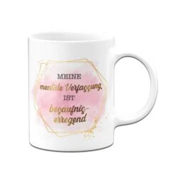 Tasse - Meine Mentale Verfassung Ist Besäufniserregend - Lady Boss -Geschenke Tassen Store bild tasse meine mentale verfassung ist besaufniserregend golddesign 926586