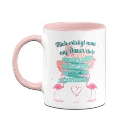 Tasse- Mich Erträgt Man Auf Dauer Nur Verrückt Betrunken Oder Als Beste Freundin -Geschenke Tassen Store bild tasse mich ertragt man auf Dauer nur verruckt betrunken oder als beste freundin03 388493