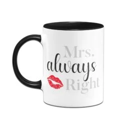 Tasse - Mr. Right Und Mrs. Always Right 16 Tasse - Mr. Right Und Mrs. Always Right -Geschenke Tassen Store bild tasse mr right und mrs always right 626328
