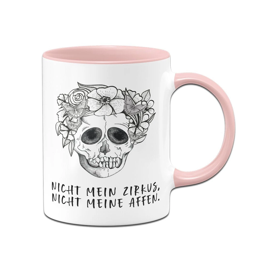 Tasse - Nicht Mein Zirkus, Nicht Meine Affen. - Totenkopf 7 Tasse - Nicht Mein Zirkus, Nicht Meine Affen. - Totenkopf – Bild 5