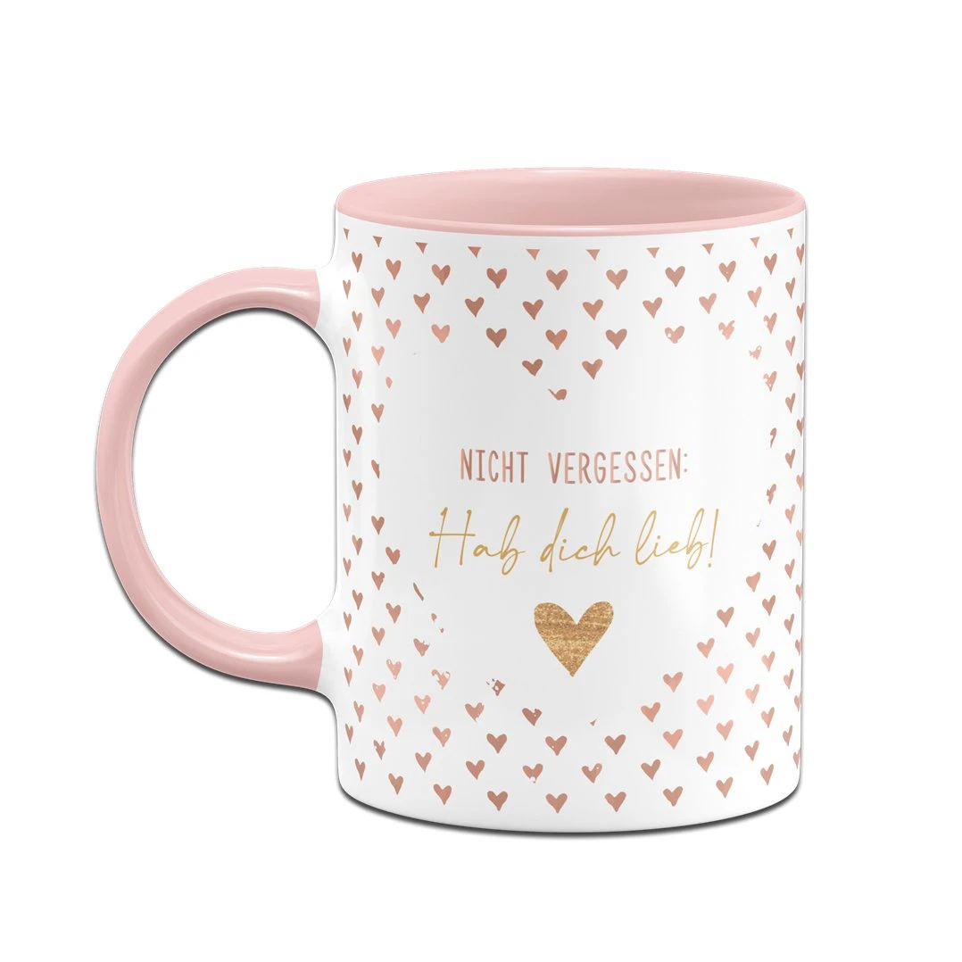 Tasse - Nicht Vergessen: Hab Dich Lieb! 4 Tasse - Nicht Vergessen: Hab Dich Lieb! – Bild 2