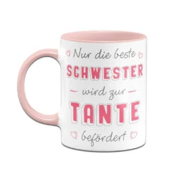 Tasse - Nur Die Beste Schwester Wird Zur Tante Befördert -Geschenke Tassen Store bild tasse nur die beste schwester wird zur tante befordert 968733