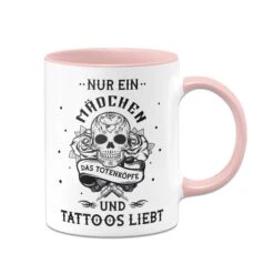 Tasse - Nur Ein Mädchen Das Totenköpfe Und Tattoos Liebt 13 Tasse - Nur Ein Mädchen Das Totenköpfe Und Tattoos Liebt -Geschenke Tassen Store bild tasse nur ein madchen das totenkopfe und tattoos liebt 378574