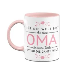 Tasse - Für Die Welt Bist Du Eine Oma Für Unsere Familie Bist Du Die Ganze Welt -Geschenke Tassen Store bild tasse oma ganze welt 2 662868