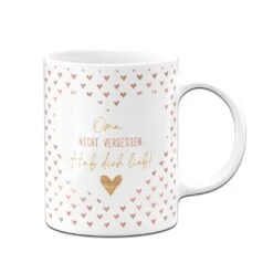 Tasse - Oma Nicht Vergessen: Hab Dich Lieb! 9 Tasse - Oma Nicht Vergessen: Hab Dich Lieb! -Geschenke Tassen Store bild tasse oma nicht vergessen hab dich lieb 977792