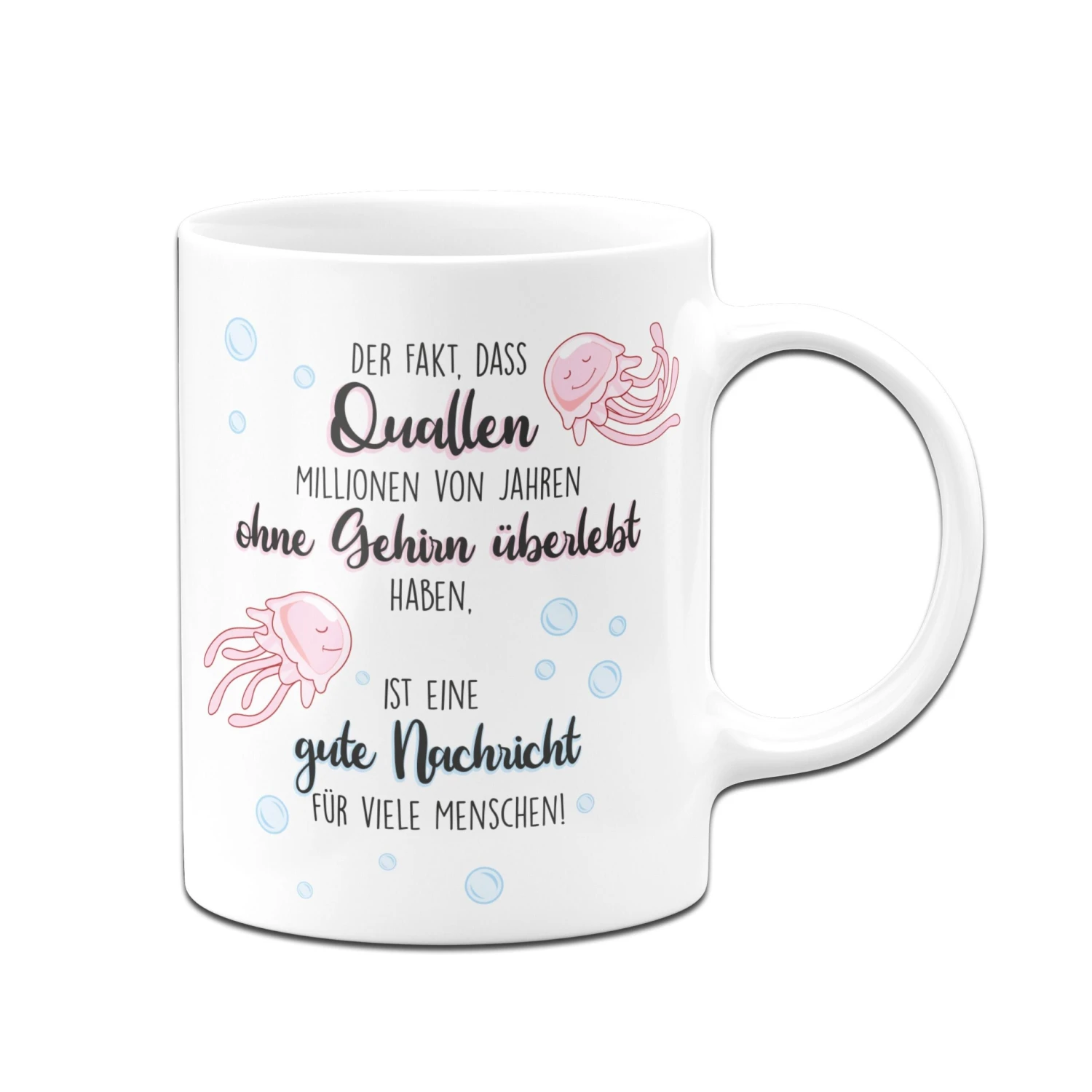 Tasse - Quallen überleben Ohne Gehirn 6 Tasse - Quallen überleben Ohne Gehirn – Bild 4
