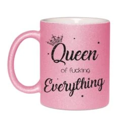 Glitzertasse - Queen Of Fucking Everything -Geschenke Tassen Store bild tasse queen of fucking everything3 656974